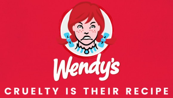 Wendy's: Cruelty is their recipe